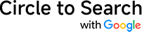Circle to Search with Google